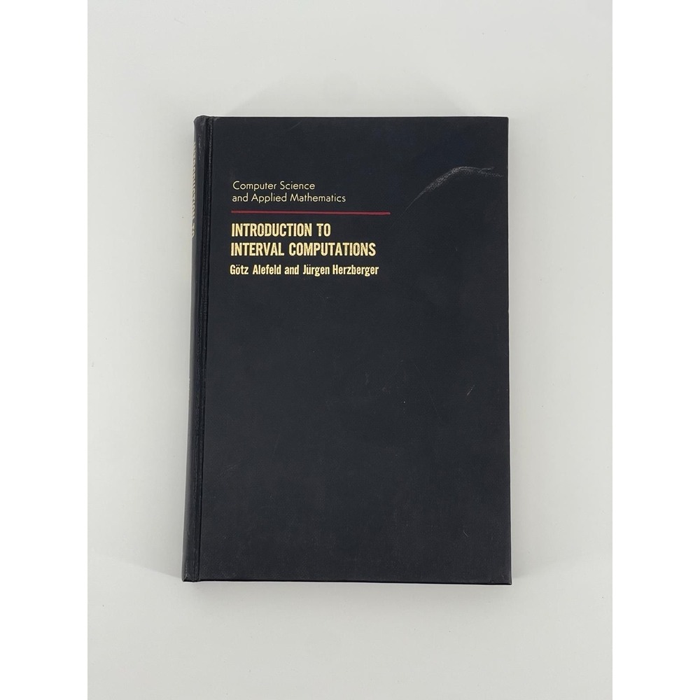 Introduction‎ to Interval Computations 1983 Hardcover Academic Press Math